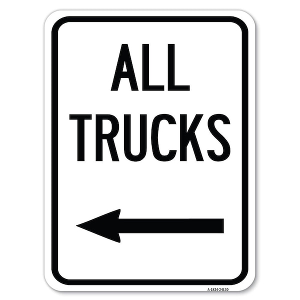 Driveway All Trucks W/ Left Arrow Heavy-Gauge Alum Rust Proof Parking, 18" x 24", A-1824-24130